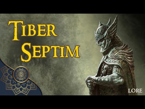 Who Was Tiber Septim? | Talos, The 9th Divine - The Elder Scrolls Lore