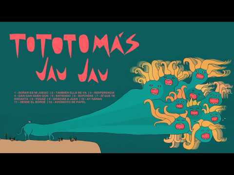 Tototomas - Jau Jau