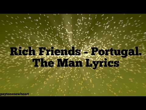 download lagu mp3 mp4 Portugal The Man Rich Friends Lyrics, download lagu Portugal The Man Rich Friends Lyrics gratis, unduh video klip Portugal The Man Rich Friends Lyrics