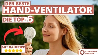 Bester Handventilator - Meine Top 6