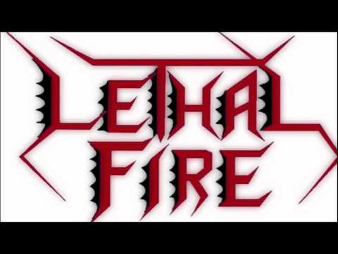 Lethal Fire-into the fire (raw recording) online metal music video by LETHAL FIRE