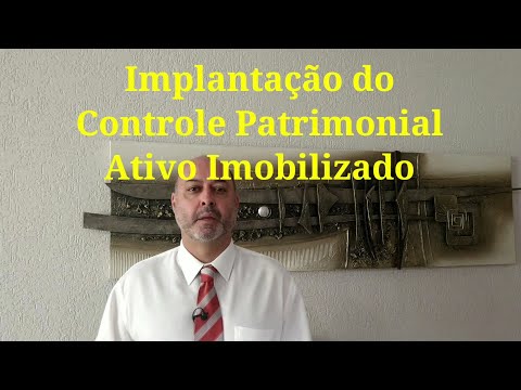 Ativo Imobilizado - Implantação Avaliação Patrimonial Inventario Patrimonial Controle Patrimonial Controle Ativo Ativo Imobilizado - Implantação Consultoria Empresarial Passivo Bancário Ativo Imobilizado Ativo Fixo
