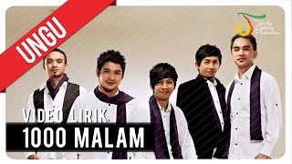 Download lagu Ungu - 1000 Malam |  Lyric Video mp3