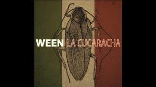 Ween - La Cucaracha Demo -  Leave Deaner Alone