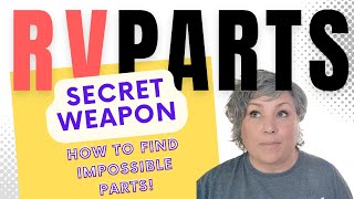 RV Parts HACK! My SECRET WEAPON for Finding Hard-to-Find RV Parts So I DON