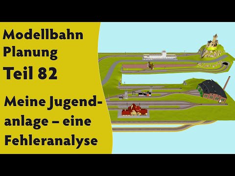 Modellbahn: Planung Teil 82 – meine Jugendanlage - eine Fehleranalyse