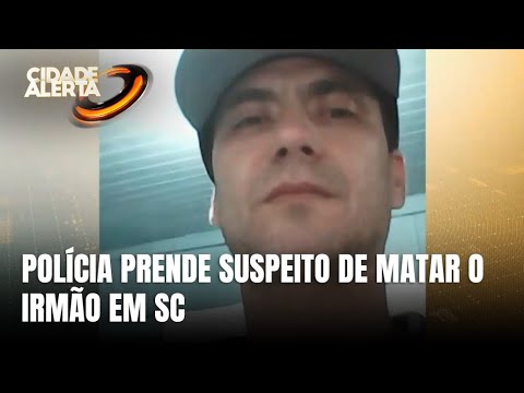 Polícia Civil prende suspeito de matar o próprio irmão em Irineópolis