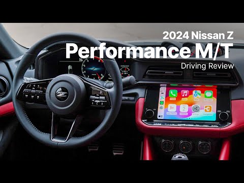 2024 Nissan Z Performance M/T | Driving Review