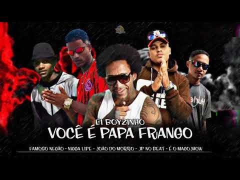 MC MOGA LIPE, FAMOSO NEGÃO, ÉO MAGO JHOW E JP NO BEAT FEAT : OS NIGGA E JOÃO DO MORRO - EI BOYZINHO