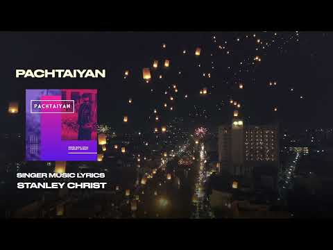 Pachtaiyan - Stanley Christ