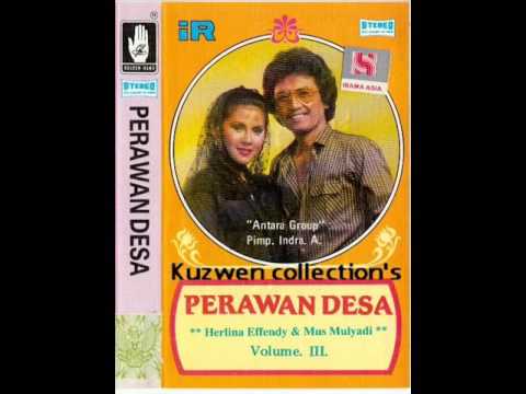 Perawan Desa - Herlina Effendy & Mus Mulyadi