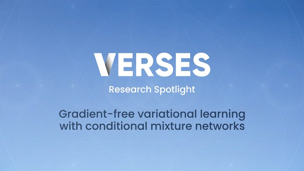 VERSES Research Spotlight: Gradient-free Variational Learning with Conditional Mixture Networks