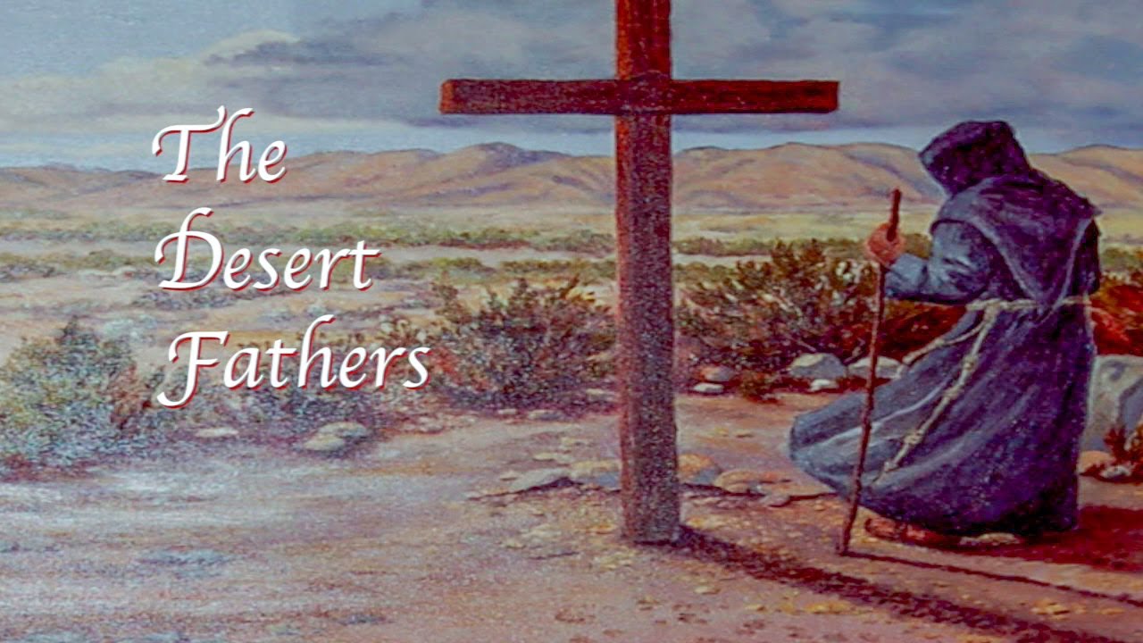 The Desert Fathers - Solitude Henri Nouwen