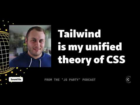 Adam Wathan's unified theory of CSS (Tailwind)