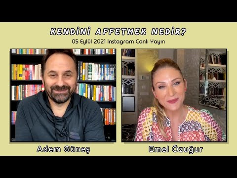 28 📺 Kendini Affetmek Nedir? ▫️ Emel Özuğur & Adem Güneş