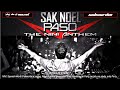 SAK NOEL - Paso (The Nini Anthem) 