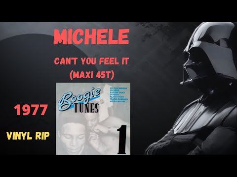 Michele - Can't You Feel It (1977) (Maxi 45T)