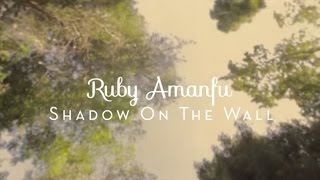 Ruby Amanfu - Shadow on the Wall (Brandi Carlile Cover)