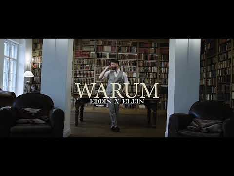Edin x Eldin - Warum - (prod by Dry Beatz) (Official Video)