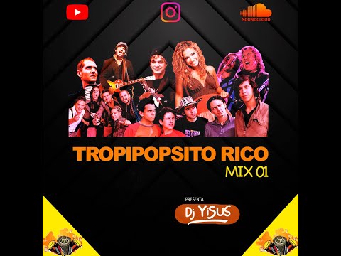 DJ Yisus - Tropipopsito Rico Mix 01
