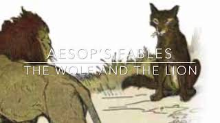 Aesop's Fables The Wolf and the Lion