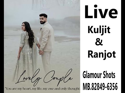 Live/🔴/ Wedding ceremony// (Kuljit & Ranjot) By Glamour Shots Khera Dona // Mb82849-63356