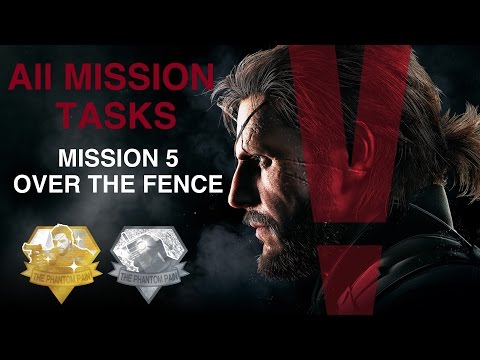 Metal Gear Solid V: The Phantom Pain - All Mission Tasks (Mission 5 - Over The Fence)