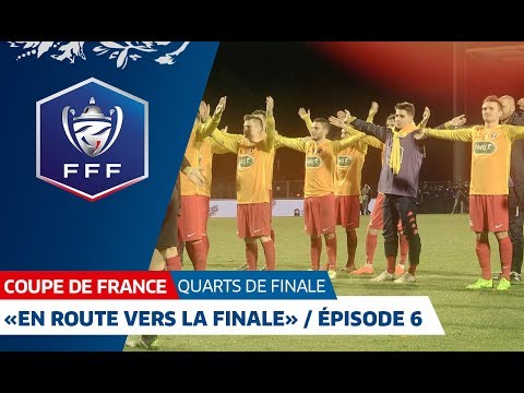 Coupe de France, Quarts de finale : "En route vers la finale" / Épisode 6 avec l'AS Vitré