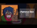 Famous Dex Japan 432 Hz