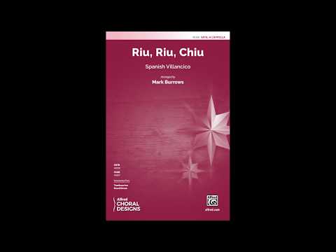 Riu, Riu, Chiu (SATB, a cappella), arr. Mark Burrows – Score & Sound