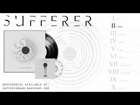 SUFFERER - Chapter II (THEN)