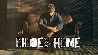 Rhodes - Home (Lyrics)