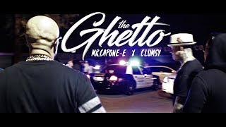 Mr.Capone-E - The Ghetto Feat. Clumsy Beatz (Official Music Video)