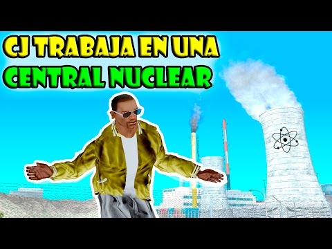 GTA San Andreas Loquendo - CJ Works at a Nuclear Plant