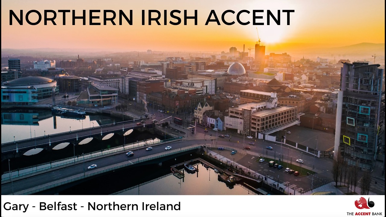 Belfast Accent