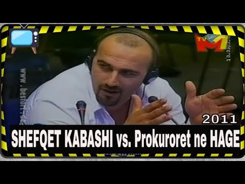 Shefqet Kabashi ne Tribunalin e Hages (2011)