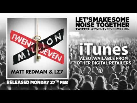 27 Million - Matt Redman & LZ7 on Radio 2 Sunday 26th Feb