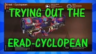 TESTING OUT THE ERAD CYCLOPEAN (HARDCORE FREE FOR ALL WITH THE ERAD CYCLOPEAN)