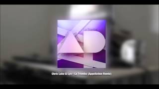 Chris Lake & Lys - La Tromba (Appellation Remix) [OFFICIAL]