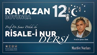 Mesnevi-i Nuriye Dersleri - 93 : Zerre - 11. Ders | Prof. Dr. Şener Dilek ile Ramazan Programı - 12