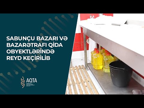 Sabunçu bazarı və bazartrafı qida obyektlərində reyd edilib
