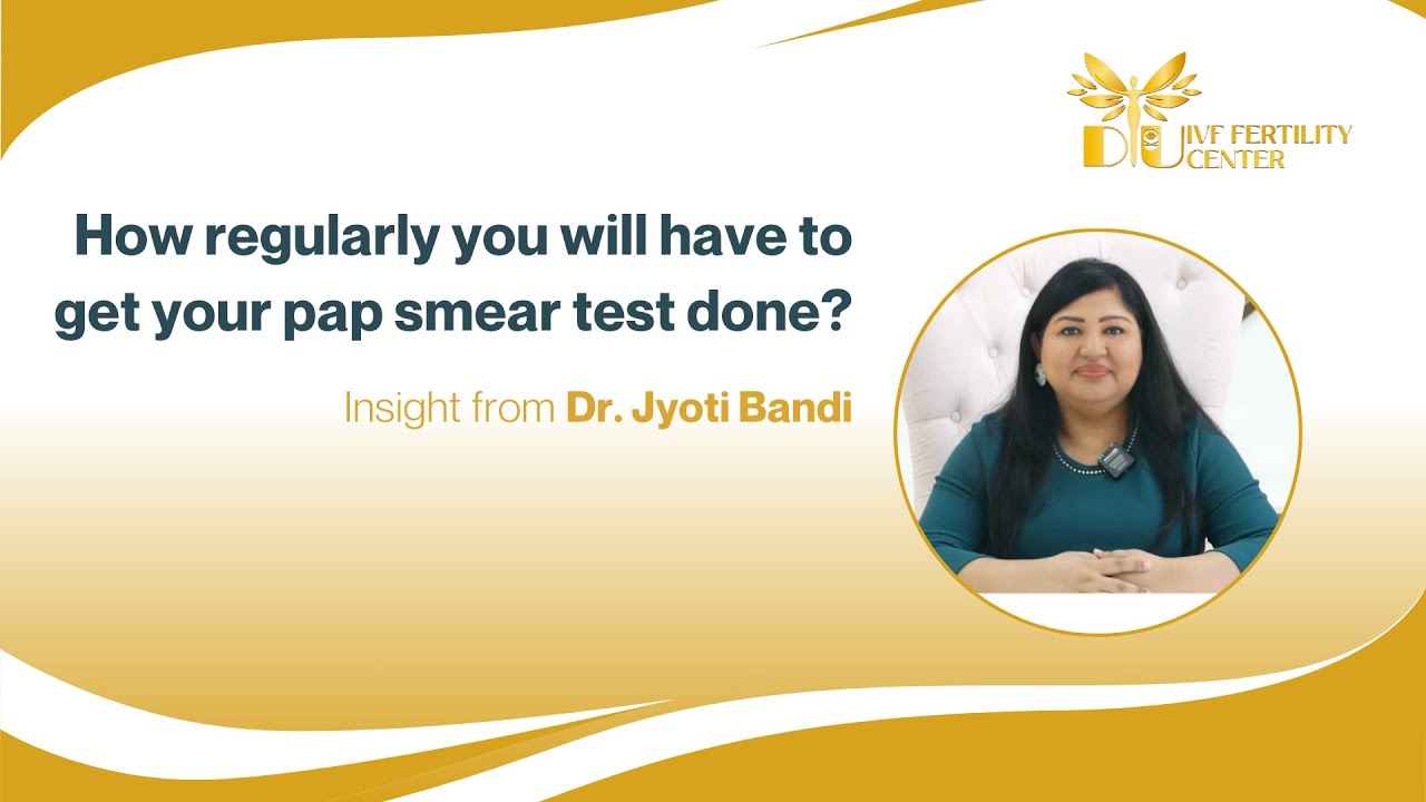 How Often Should You Get a Pap Smear?