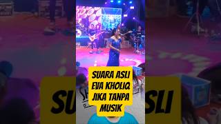 Download lagu begini suara eva kholiq jika tanpa musik #musikviral #dangdut #musikdangduterbaru mp3