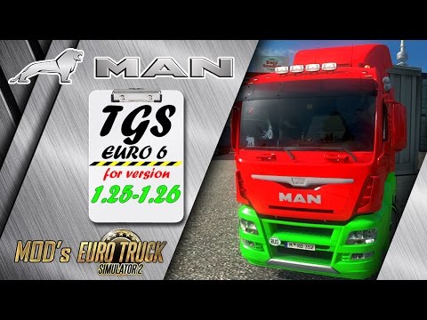 MAN TGS EURO 6 for [1.25-1.26] Free download ETS2 (Euro Truck Simulator 2)