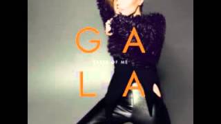 Gala - Taste Of Me (Radio Edit) 2013