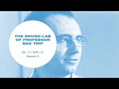 MHL-Live: The Sound-Lab of Professor Bad Trip / Session II