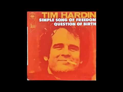 Tim Hardin - Simple Song Of Freedom (1969)