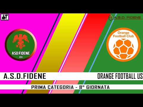 CAMPIONATO REGIONALE PRIMA CATEGORIA 2019-20 - 8° GIORNATA - ASD FIDENE - ORANGE FOOTBALL 4-1