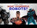 Most Powerful ROBOTS Final Part