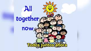 All together now - The Beatles (LYRICS/LETRA) [Original]